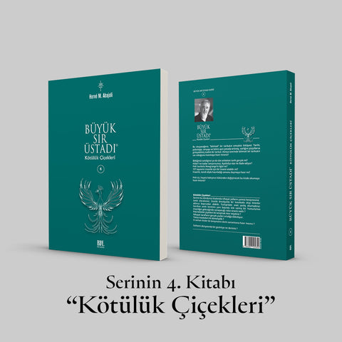 Büyük Sır Üstadı - Kötülük Çiçekleri